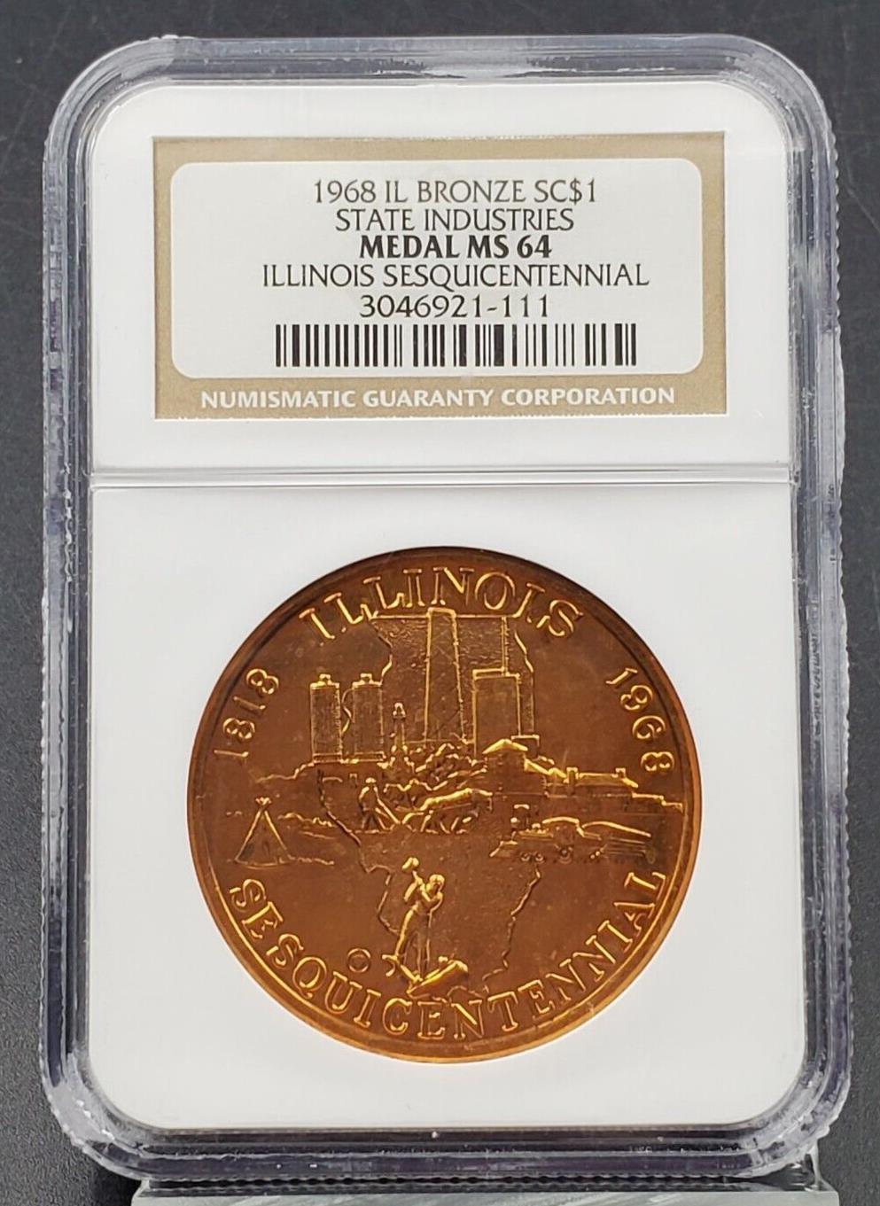 1968 IL Bronze SC$1 STATE INDUSTRIES MEDAL MS64 Illinois Sesquicentennial