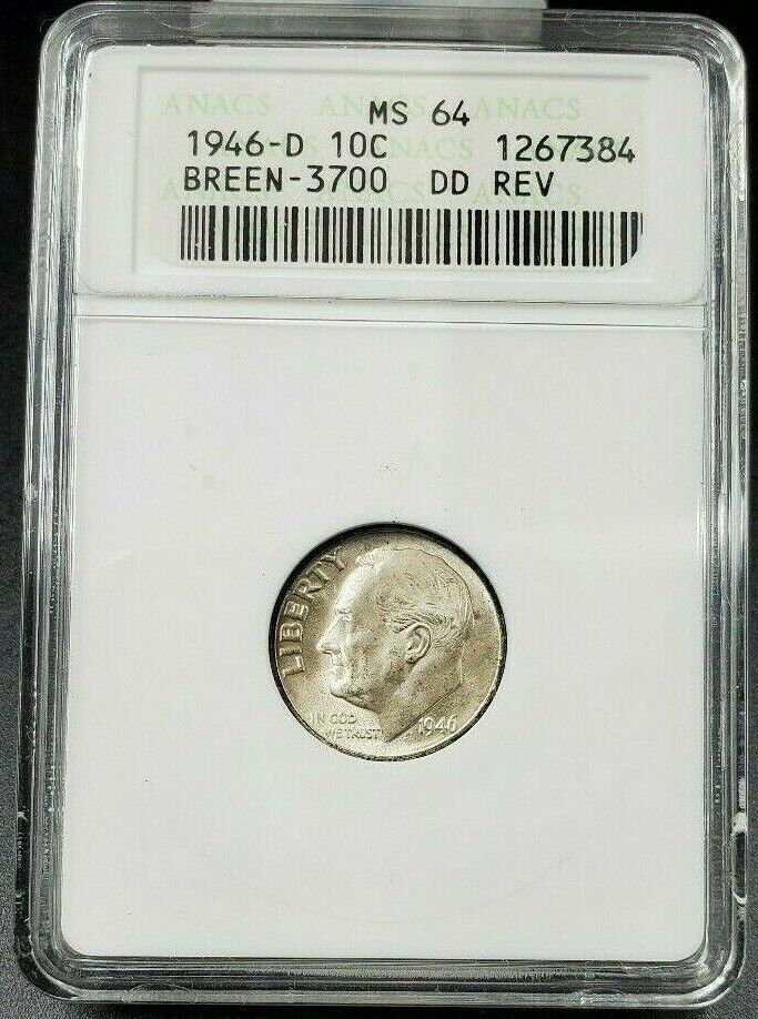 1946 D Roosevelt Silver Dime Coin Variety ANACS MS64 Breen-3700 DDR 008 DMR-017