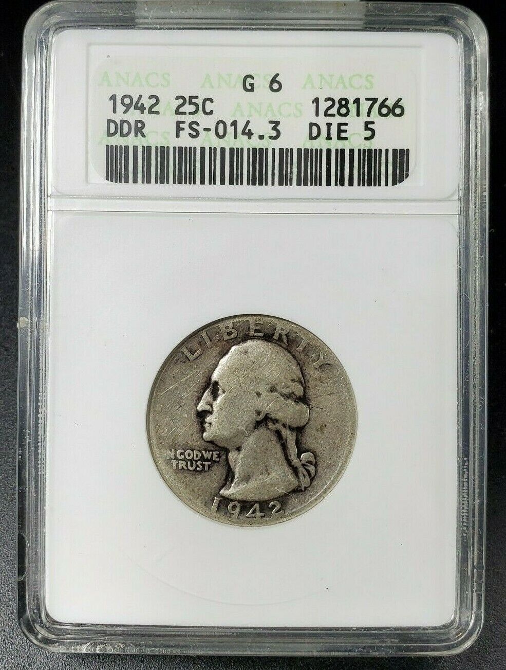 1942 P 25c Washington Silver Quarter Variety ANACS G6 FS-014.3 FS-802 DDR 005