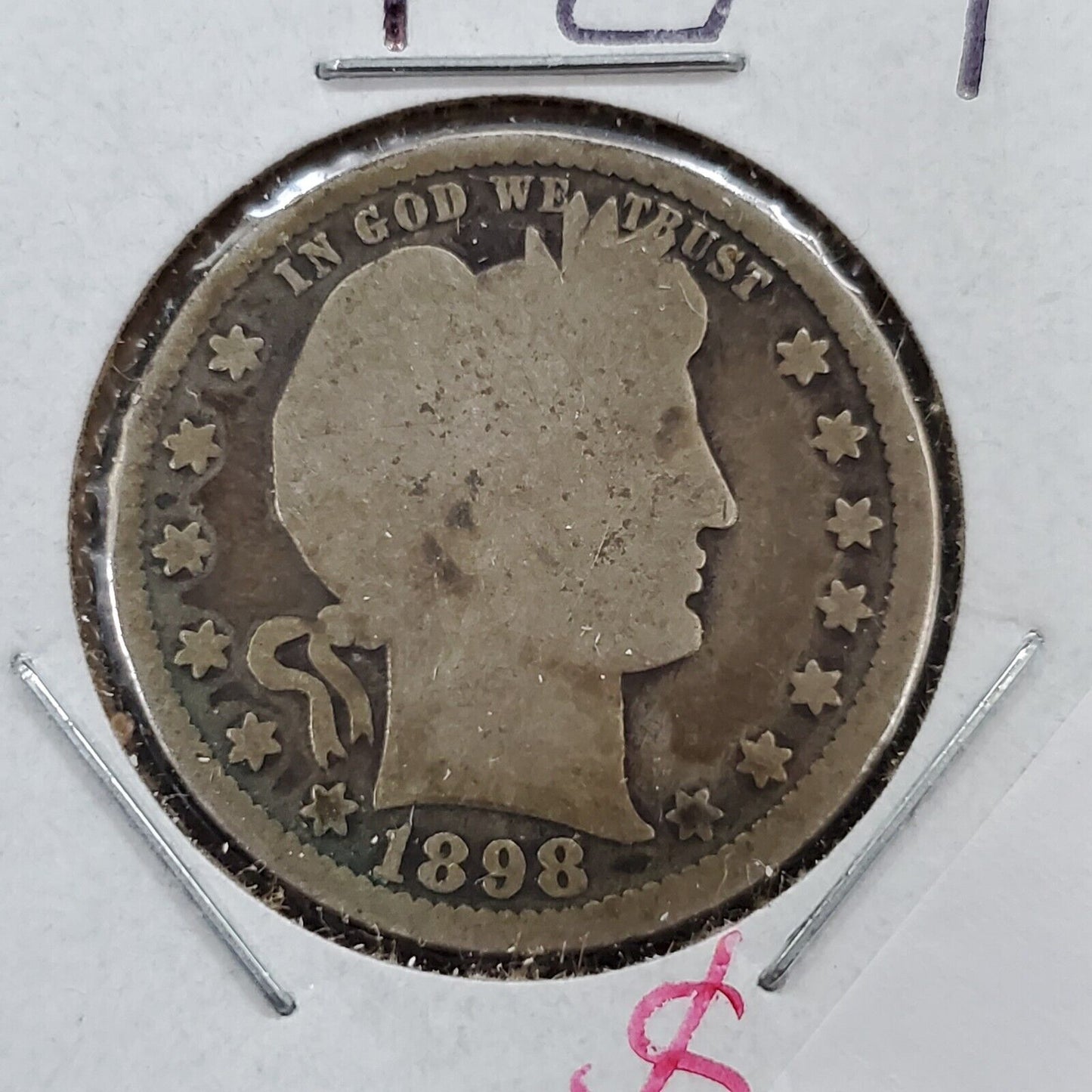 1898 P Barber Silver Eagle Quarter Coin Good Circulated
