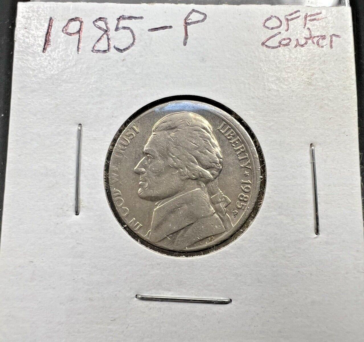 1985 P 5c Broadstrike Off Center Error Jefferson Nickel XF Circ