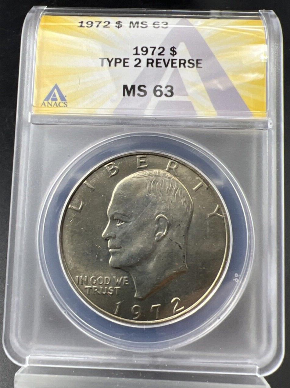 1972 $1 Eisenhower Ike Dollar Coin MS63 ANACS CH BU UNC Type 2 Variety FS-901