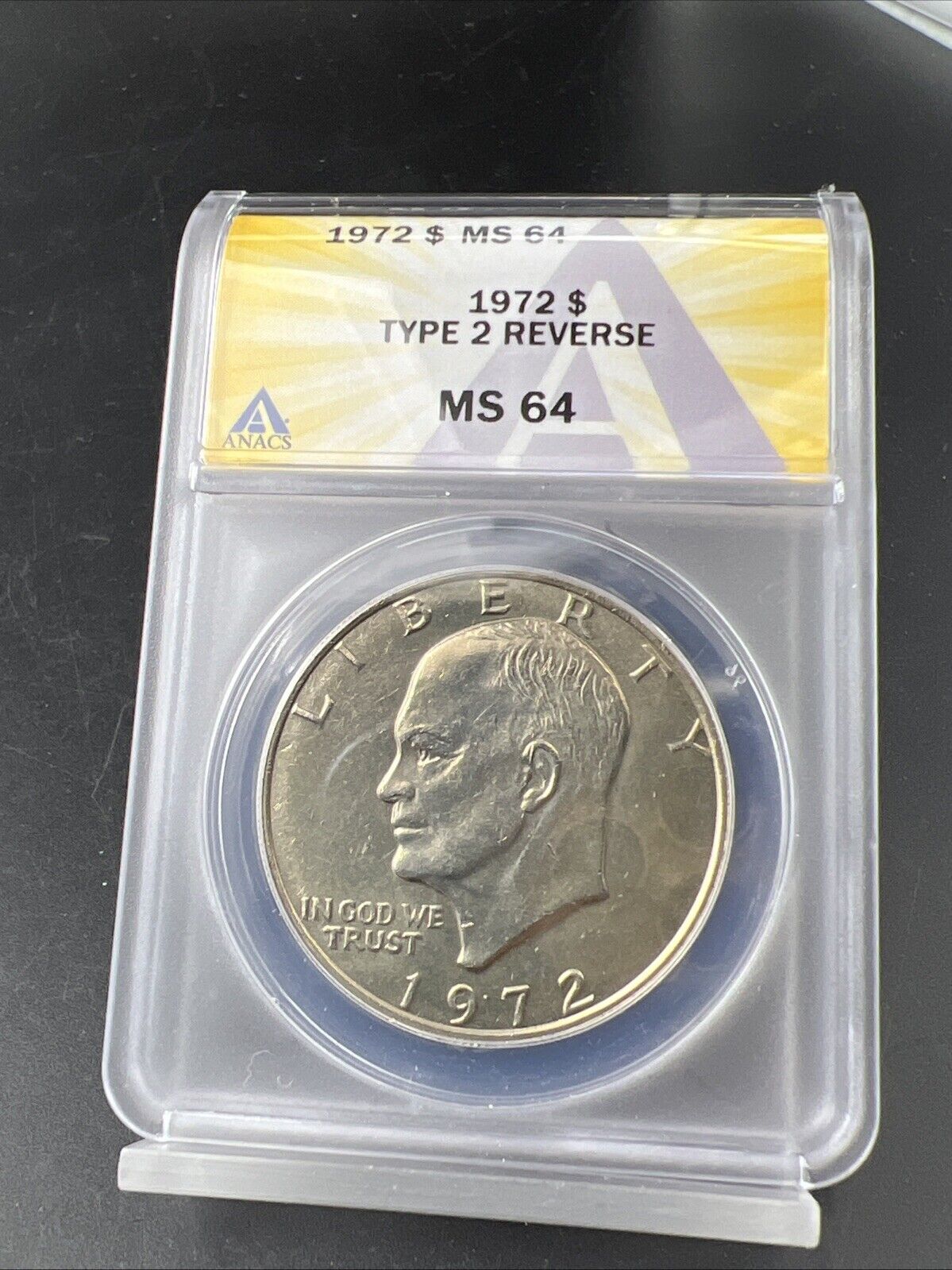 1972 $1 Eisenhower Ike Dollar Coin MS64 ANACS CH BU UNC Type 2 Variety FS-901