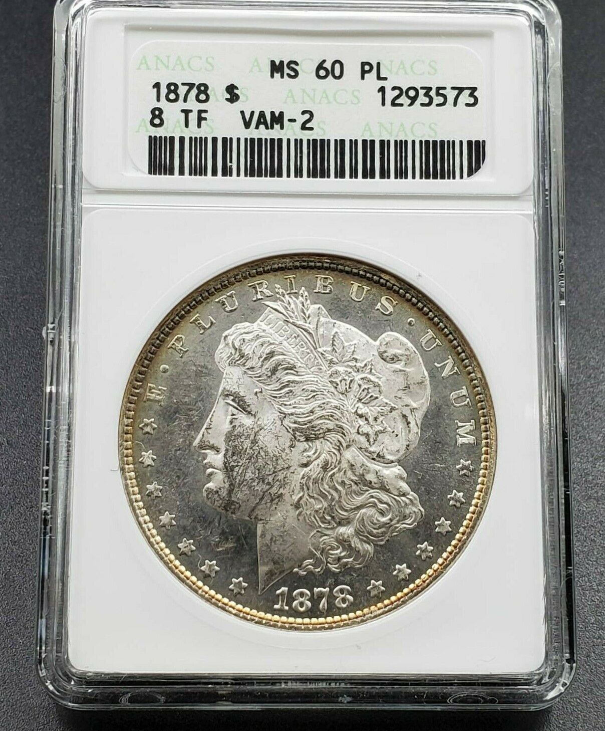 1878 P 8TF Morgan Silver Dollar Variety Coin ANACS MS60 PL PROOF LIKE VAM-2 Vam