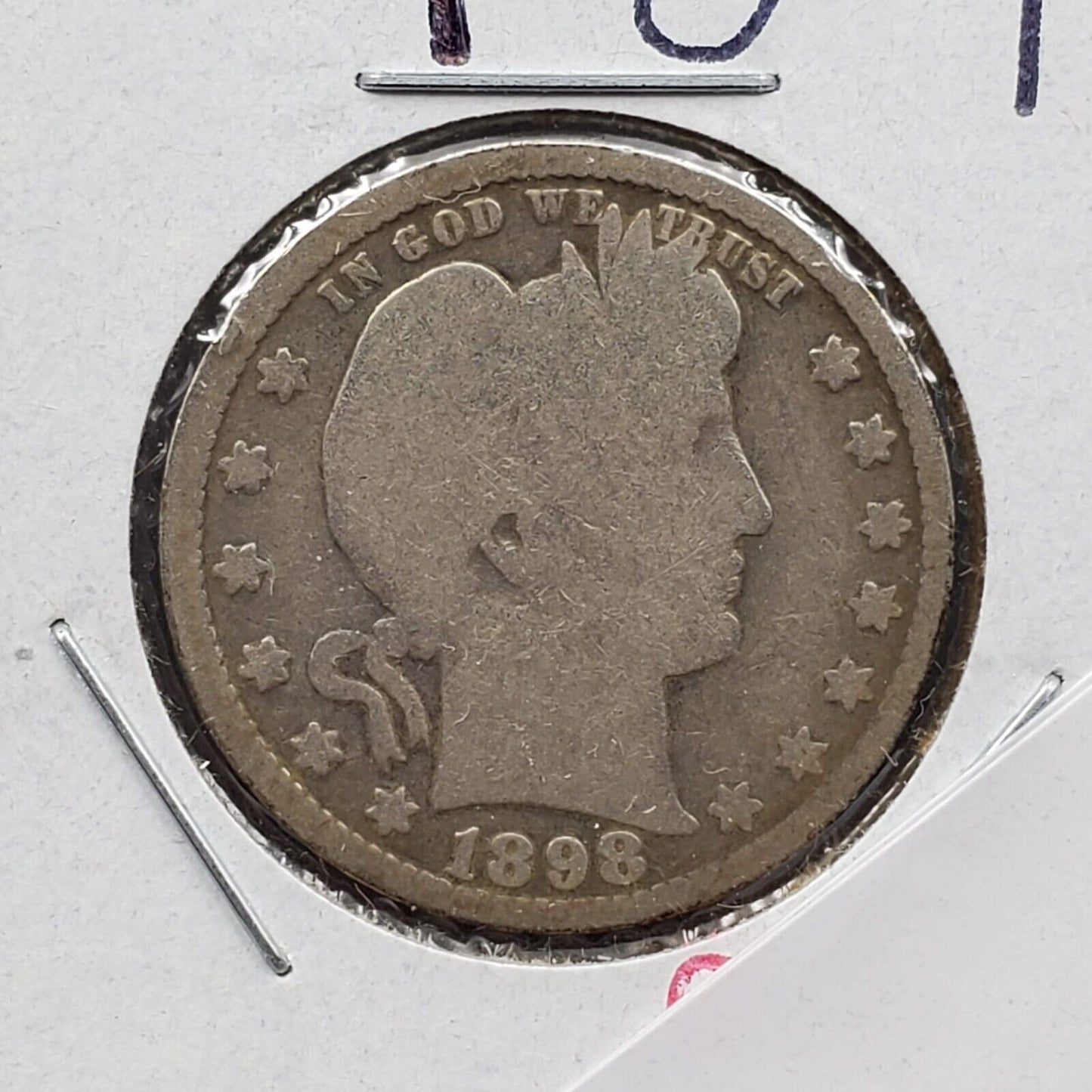 1898 P Barber Silver Quarter Coin Average GOOD Circulated Condition