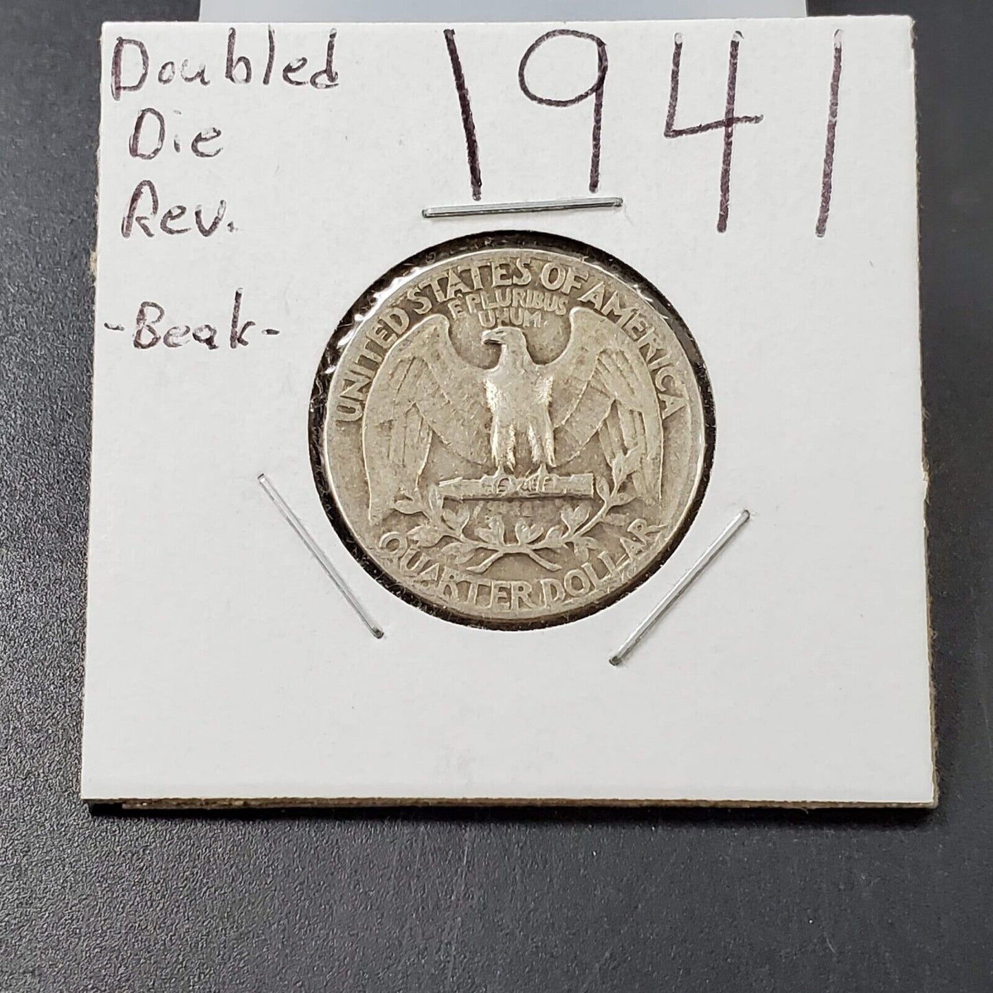 1941 P Washington Silver Quarter Coin Double Die Reverse -Beak- Variety #2