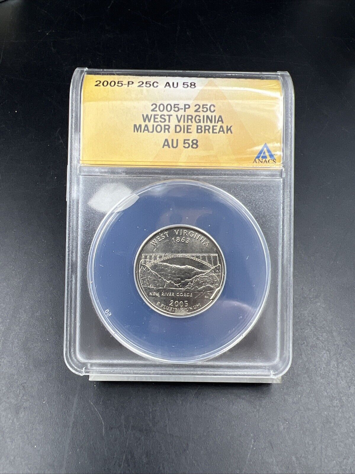 2005 West Virginia State Statehood Quarter ANACS AU58 Major Die Break Error #755