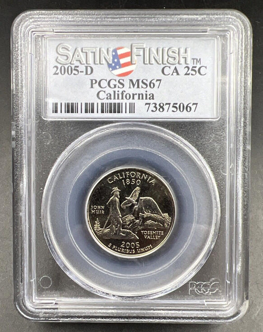 2005 D 25c California State Quarter PCGS MS67 Satin Finish