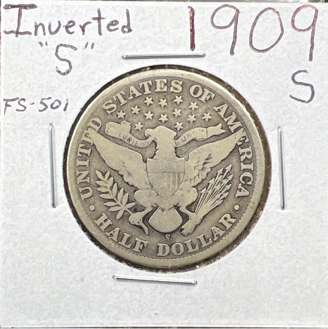 1909 S 50c Barber Half Dollar Coin FS-501 Inverted Mint Mark Variety Good / VG