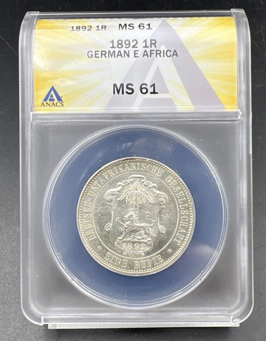 1892 German East African Wihelm II 1 Rupie Silver Coin BU MS61 ANACS Certified