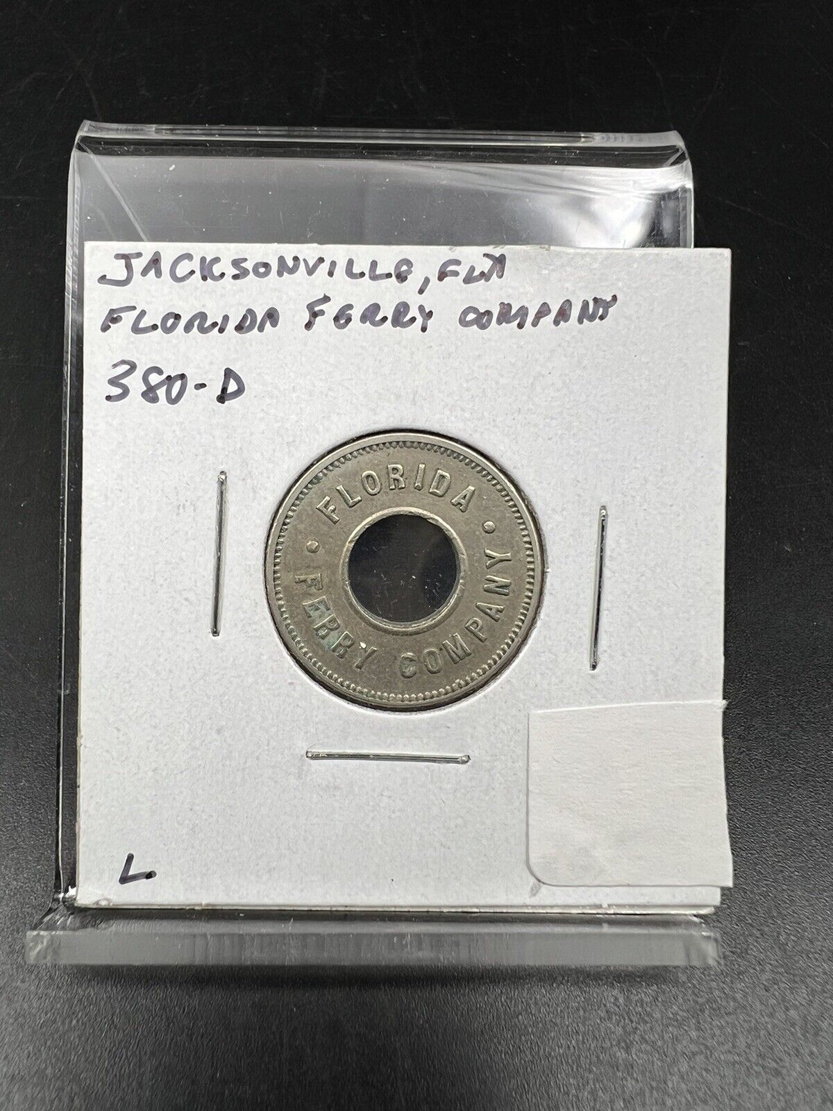 Florida Ferry Company Transit Token 380 D Jacksonville XF Circ
