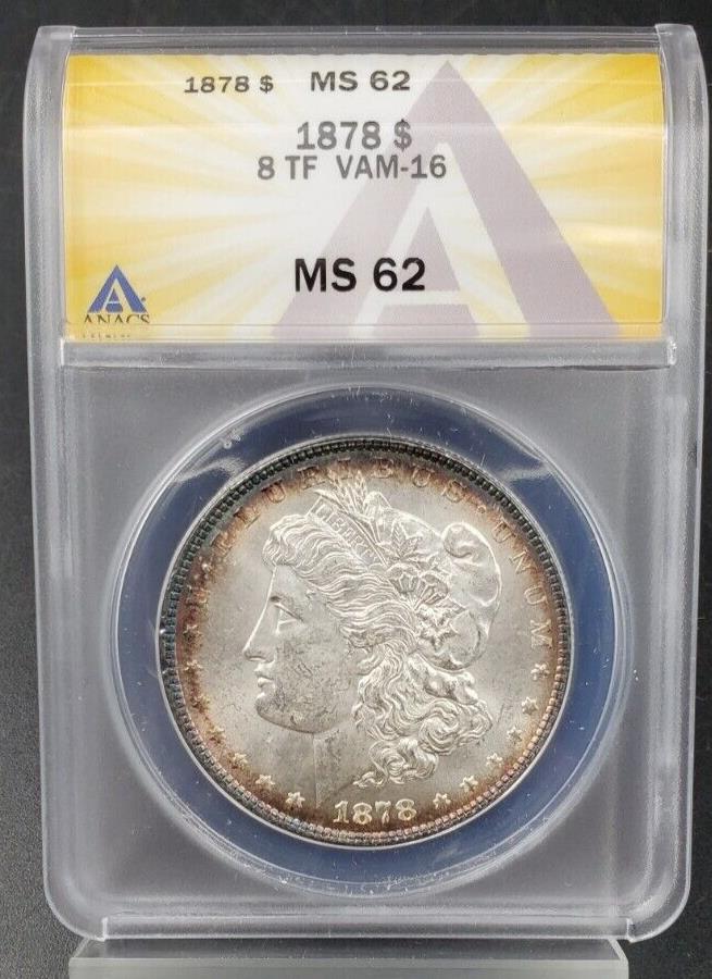 1878 P 8TF Morgan Silver Dollar Variety Coin ANACS MS62 VAM-16 TDO OBV Triple *