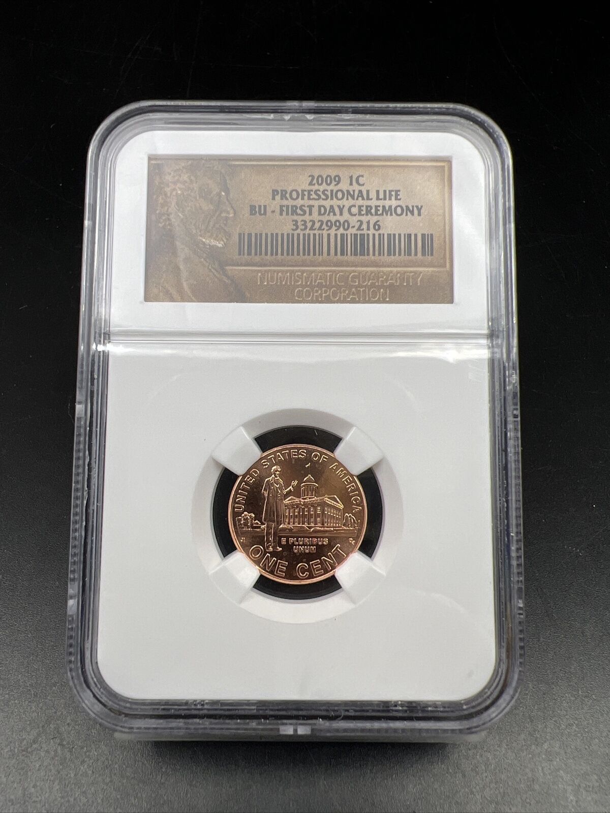 2009 Lincoln 1c Professional life 1c NGC Certified BU First Day Ceremony #216