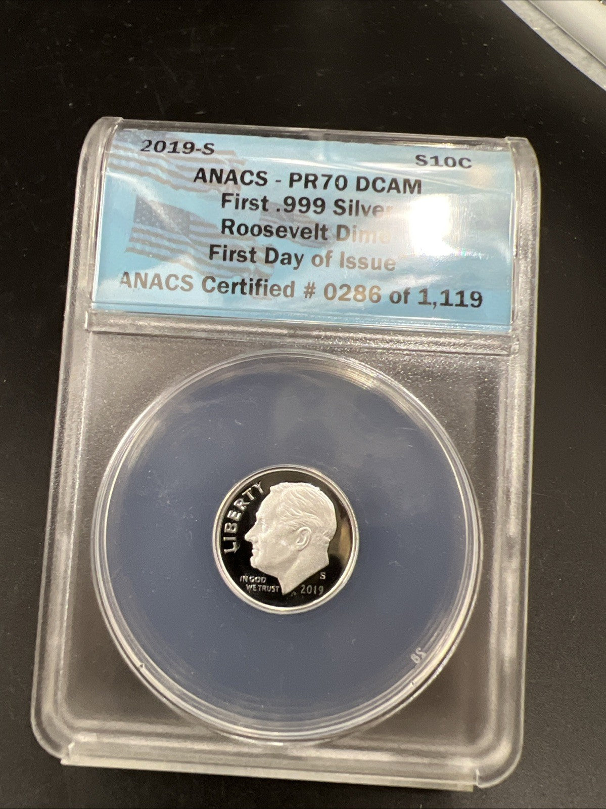 2019 S 10c Roosevelt Proof Silver Dime Coin PR70 DCAM ANACS #0286/1119