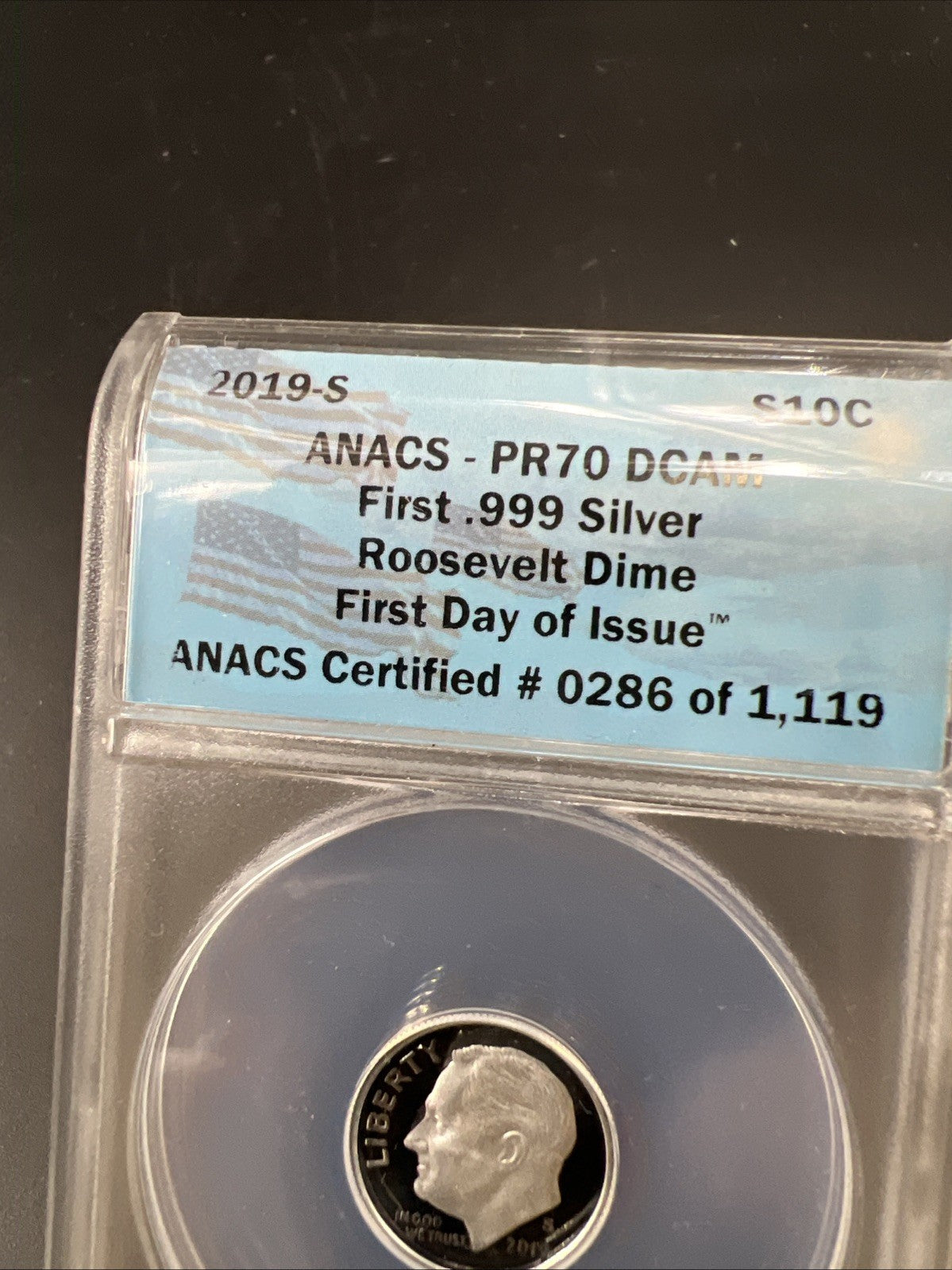 2019 S 10c Roosevelt Proof Silver Dime Coin PR70 DCAM ANACS #0286/1119