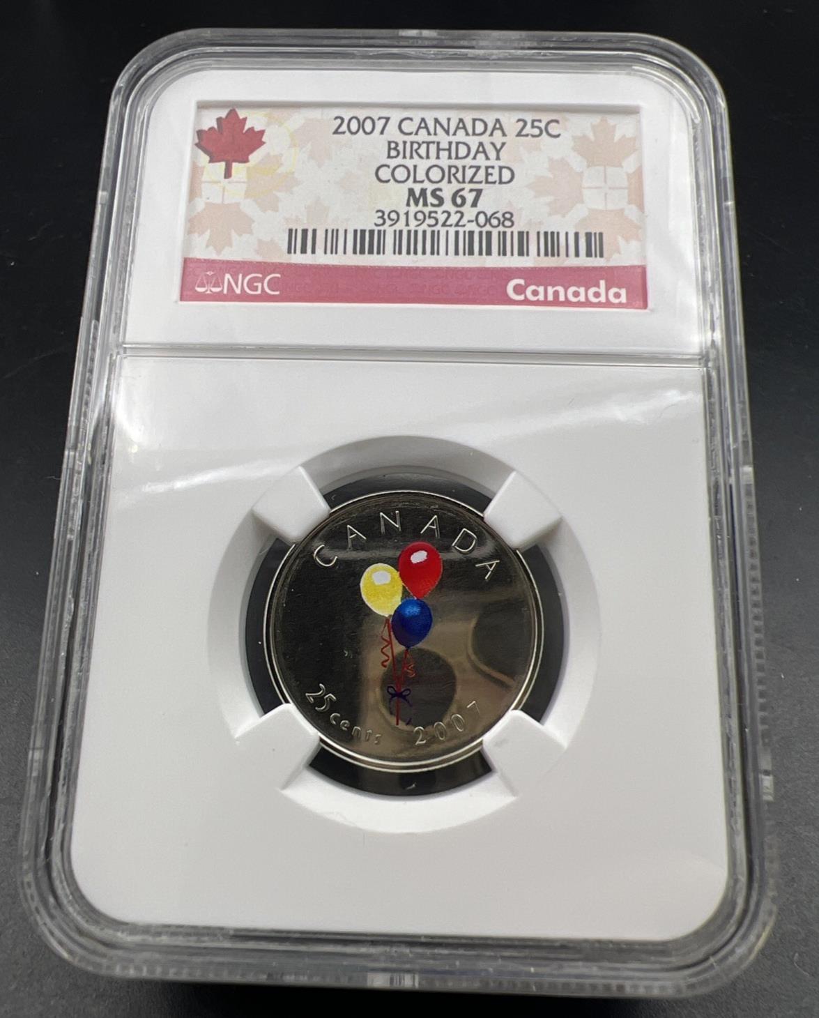 2007 25c Canada Twenty Five Cent Quarter Birthday Coin NGC MS67