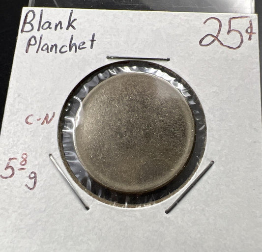 Clad 25c Quarter Blank Planchet Error Coin CH UNC SKU#B