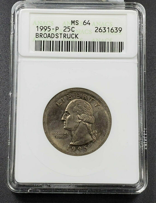 Large Broadstrike Error 1995 P Washington Quarter ANACS MS64 Nice Coin