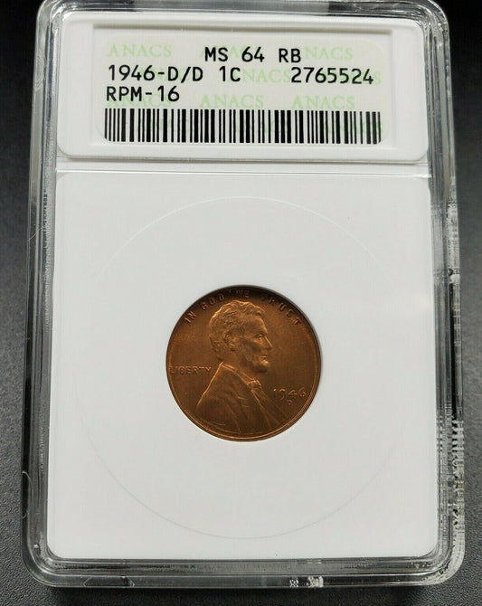 1946 D D/D Lincoln Wheat Cent Penny RPM 016 MS64 RB ANACS Variety Error Coin