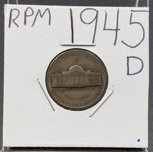 1945 D Jefferson Silver WW2 World War Two Nickel Coin RPM Variety