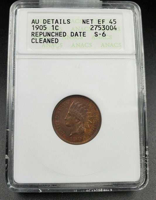 1905 Indian Cent Penny Error Variety ANACS AU Details RPD S-6Repunched Date