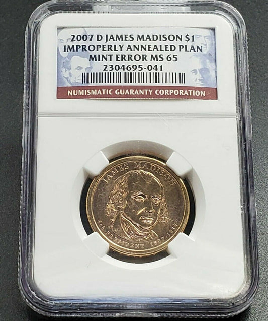 2007 James Madison Presidential Error Coin NGC MS65 Improperly Annealed Planchet