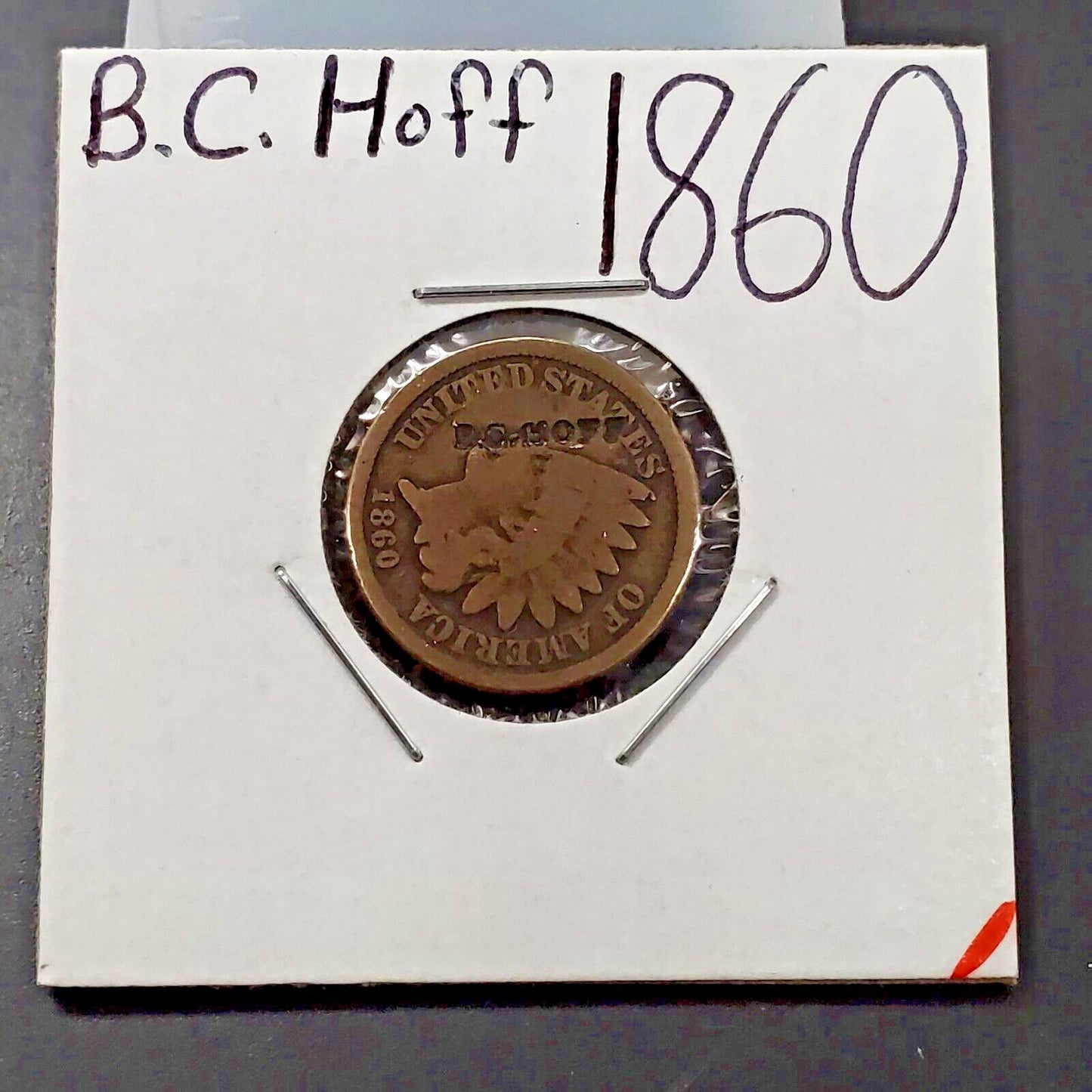 1860 1c Indian Head Cent Rounded Bust Good Circ Counter Stamp Stamped B.C. Hoff