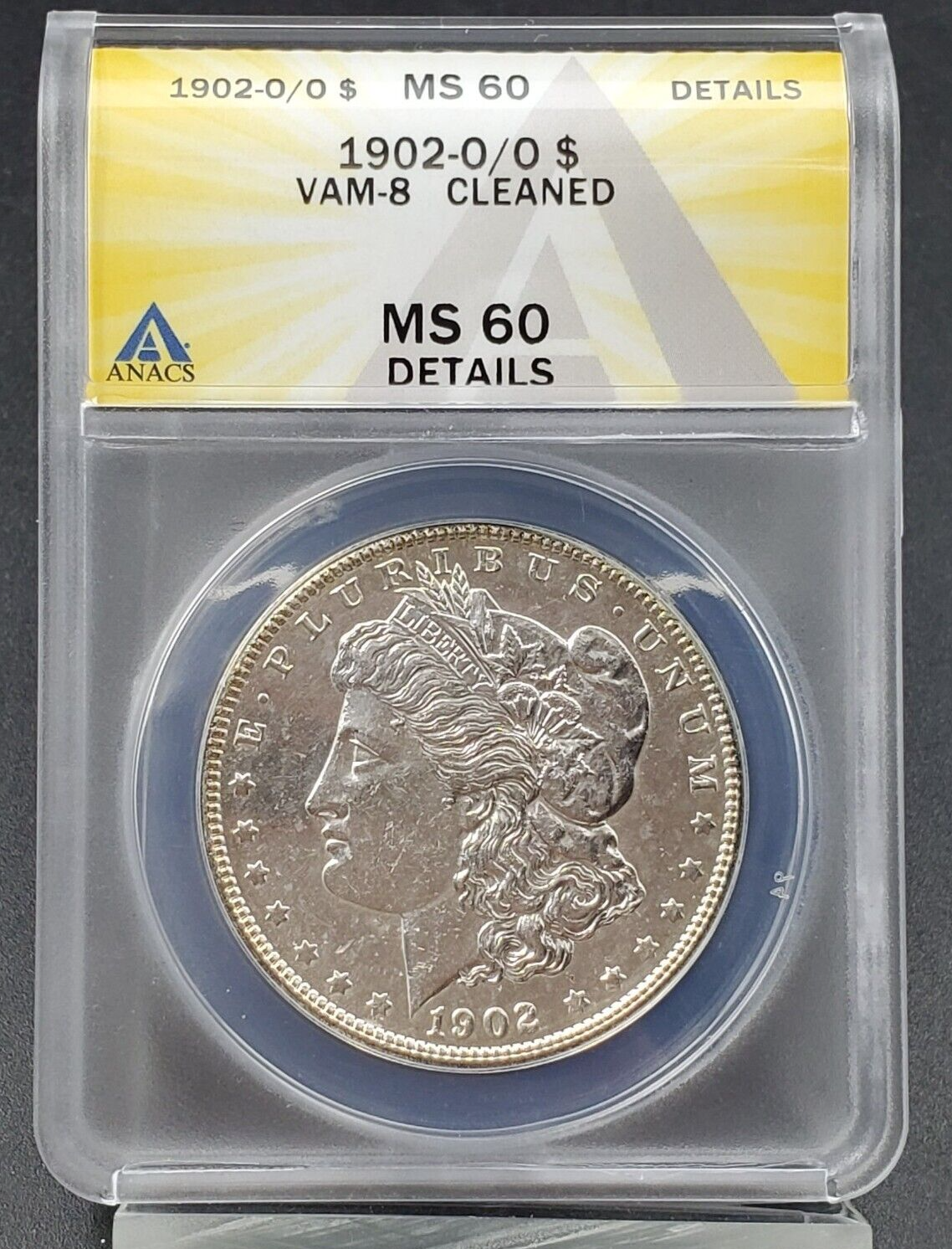 1902 O/O Morgan Silver Eagle Dollar Coin ANACS MS60 DETAILS VAM-8 CLEANED