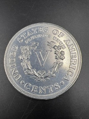 Large 3 Inch Novelty Pewter Coin/Coaster/Paperweight 1885 Liberty V Nickel