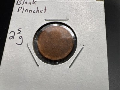 2.5 Gram Copper Plated Zinc US Lincoln Small Cent Blank Planchet Error UNC #B2