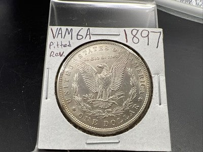 1897 P $1 Morgan Silver Dollar VAM 6A Pitted Reverse & Obverse Struck Thru Error