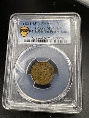 1861 - 1865 Civil War Token PCGS MS62 BN The Federal Union Token Fuld-219/320a