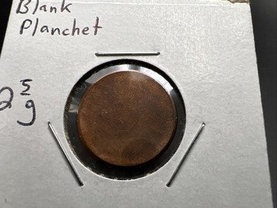 2.5 Gram Copper Plated Zinc US Lincoln Small Cent Blank Planchet Error UNC #B2
