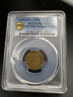 1861 - 1865 Civil War Token PCGS MS62 BN The Federal Union Token Fuld-219/320a