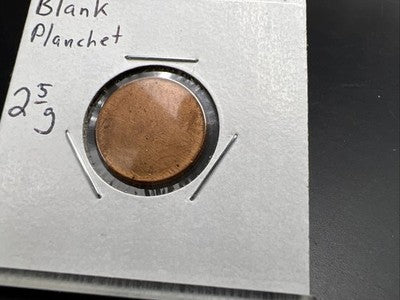 2.5 Gram Copper Plated Zinc US Lincoln Small Cent Blank Planchet Error UNC #A1