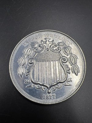 Large 3 Inch Novelty Pewter Coin/Coaster/Paperweight 1877 Shield Nickel