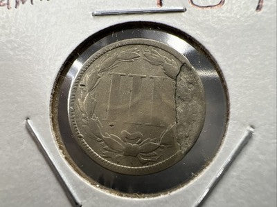 1873 Closed 3 Variety 3c Nickel Coin Major Lamination Reverse Fine Details