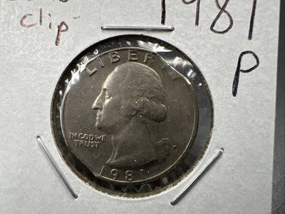 1981 P 25c Washington Quarter Coin Double Clipped Planchet Error