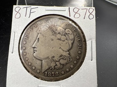 1878 P 8TF $1 Morgan Silver Dollar Coin CH VG Very Good Circ