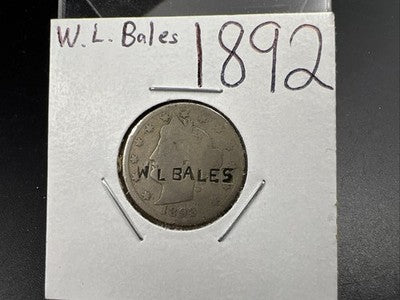 W L Bales Counterstamped 5c Liberty V Nickel 1892 AG Circ