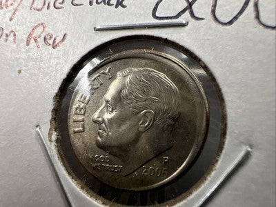 Broadstrike error 2005 P 10c Roosevelt Dime Coin CH AU w/ Die Crack Reverse