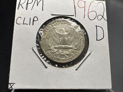 1962 D 25c Washington Silver Quarter Coin Double Clipped Planchet Error + RPM