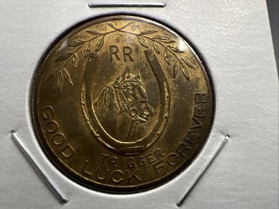 Roy Rogers Riders Lucky Piece Horse Trigger Good Luck Forever Token XF / AU