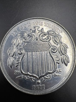 Large 3 Inch Novelty Pewter Coin/Coaster/Paperweight 1877 Shield Nickel