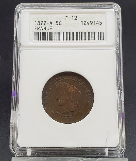 1877-A ANACS F12  France 5 Centimes Ceres Coin Fine Certified