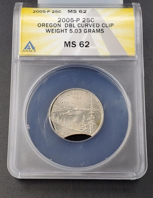 2005 P 25c OREGON Quarters ANACS MS62 DBL CURVED CLIP Weight 5.03 Grams Error
