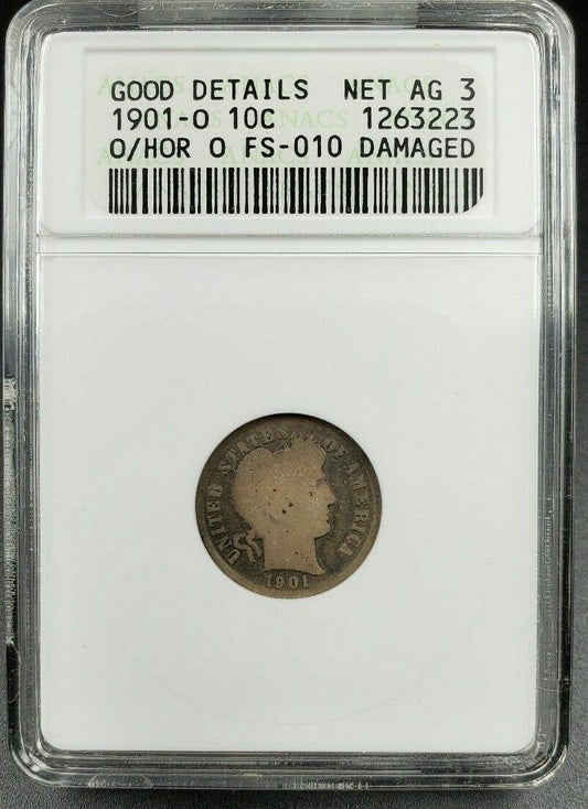 1901 O/O Barber Silver Dime Variety Coin ANACS AG Details FS-010 RPM FS-501