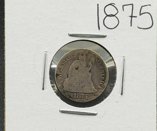 1875 P Liberty Seated Silver Dime Coin Choice AG About Good / G Good Circulated