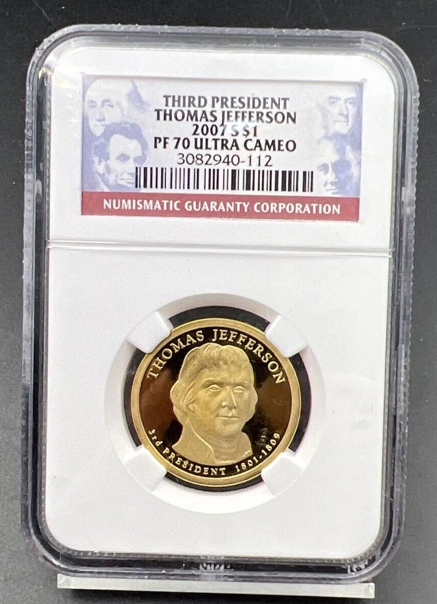 2007 S $1 One Dollar Proof Presidential Dollar Thomas Jefferson NGC PF70 UCAM #2