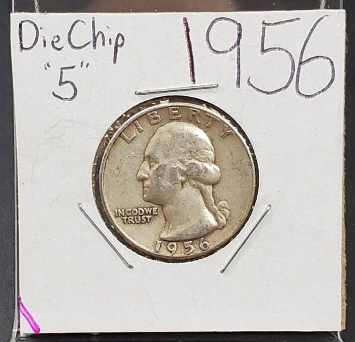 1956 P 25c Washington Quarter Coin Die Chip in Date OBV Variety